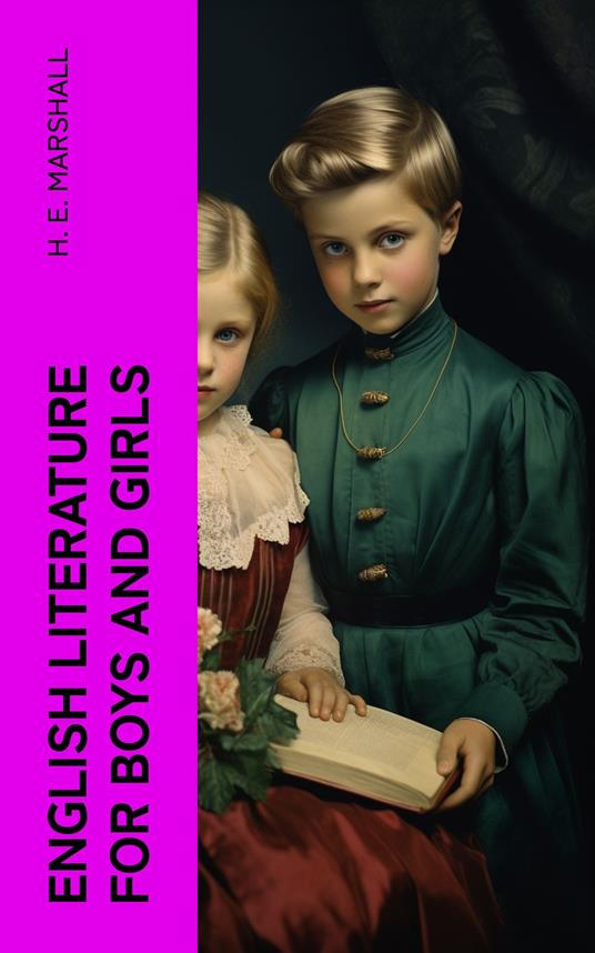 English Literature for Boys and Girls - H. E. Marshall - ebook
