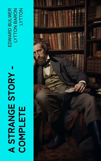 A Strange Story — Complete
