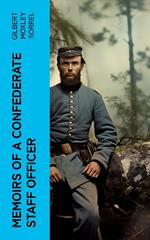 Memoirs of a Confederate Staff Officer