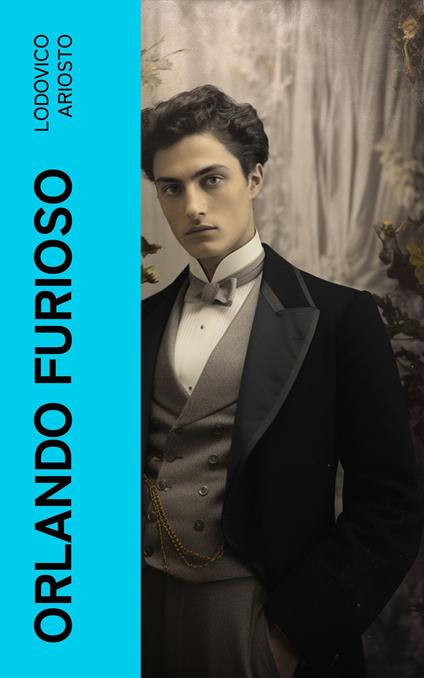 Orlando Furioso - Lodovico Ariosto - ebook