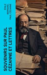 Souvenirs sur Paul Cézanne et Lettres