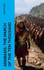 Anabasis: The March of the Ten Thousand