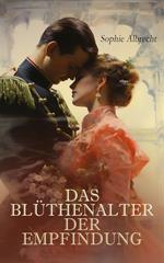 Das Blüthenalter der Empfindung