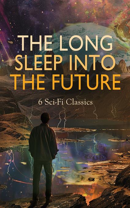 The Long Sleep into the Future: 6 Sci-Fi Classics