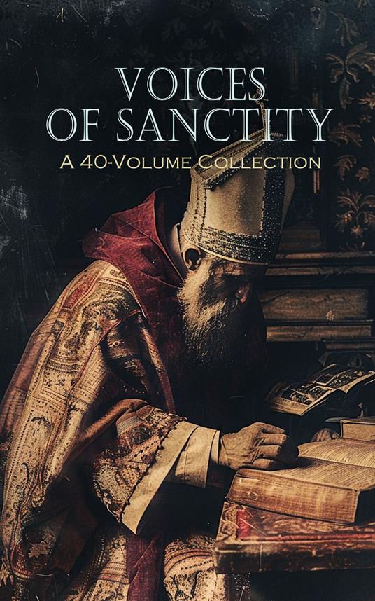 Voices of Sanctity: A 40-Volume Collection