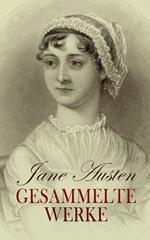 Jane Austen - Gesammelte Werke
