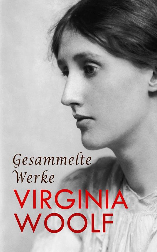 Gesammelte Werke - Virginia Woolf,Karl Lerbs - ebook