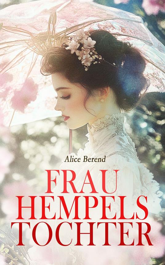 Frau Hempels Tochter - Alice Berend - ebook