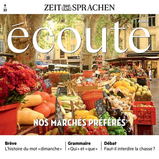 Französisch lernen Audio – Unsere Lieblingsmärkte