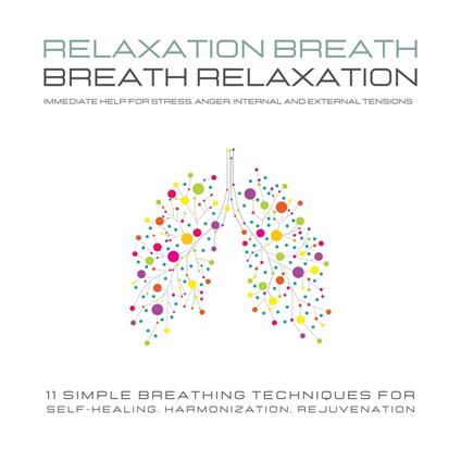 Relaxation Breath - Breath Relaxation