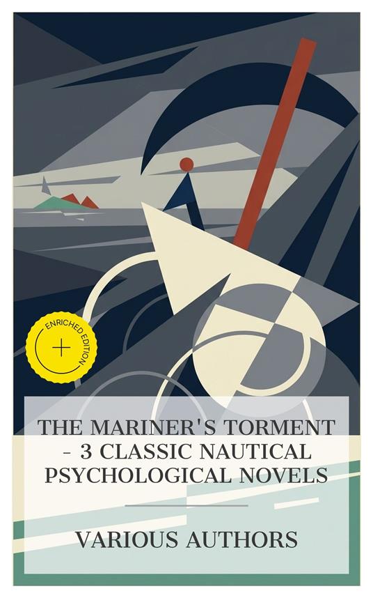 The Mariner's Torment – 3 Classic Nautical Psychological Novels