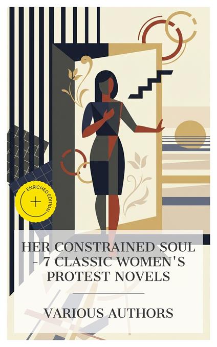 Her Constrained Soul – 7 Classic Women's Protest Novels