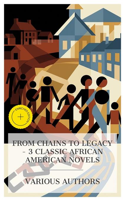 From Chains to Legacy – 3 Classic African American Novels