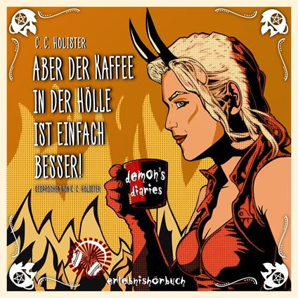 Aber der Kaffee in der Hölle ist einfach besser