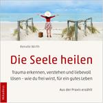 Die Seele heilen