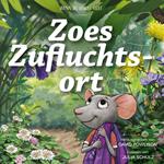 Zoes Zufluchtsort
