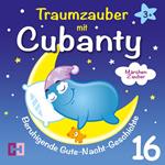 Märchenzauber - Beruhigende Gute-Nacht-Geschichte