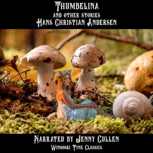 Thumbelina and Other Stories