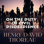 On the Duty of Civil Disobedience