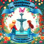 Abenteuer im Märchenwald