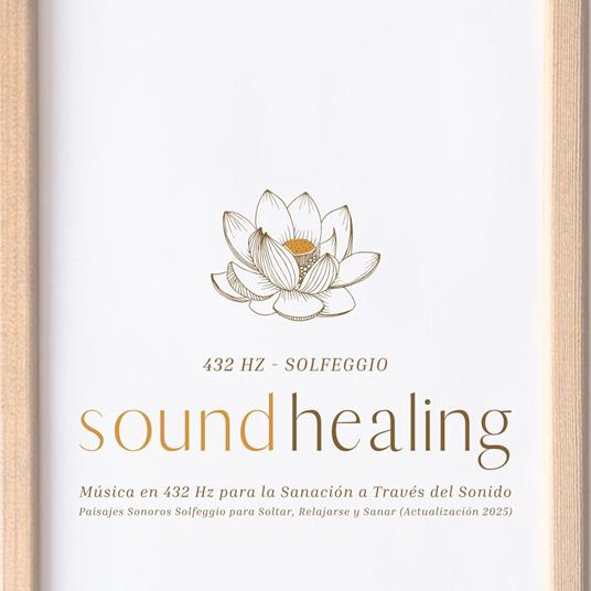432 Hz: Frecuencia de Sanación y Armonía