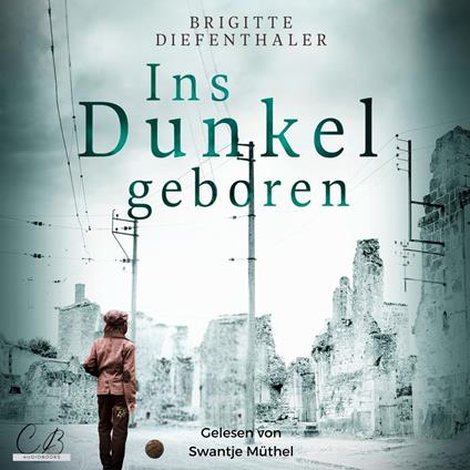 Ins Dunkel geboren