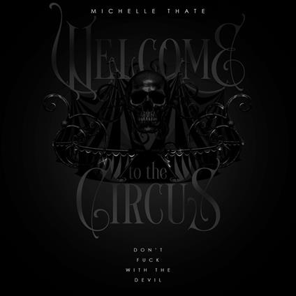 Welcome To The Circus