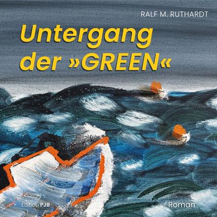 Untergang der »GREEN«