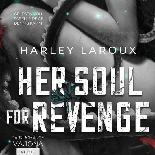 Her Soul For Revenge