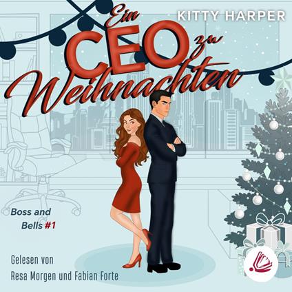 Boss and Bells: Ein CEO zu Weihnachten