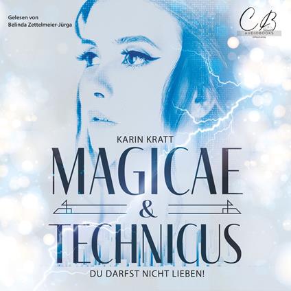 Du darfst nicht lieben! (MAGICAE & TECHNICUS)