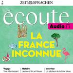 Französisch lernen Audio – Spezial - Das unbekannte Frankreich