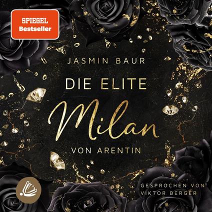 Die Elite - Milan von Arentin
