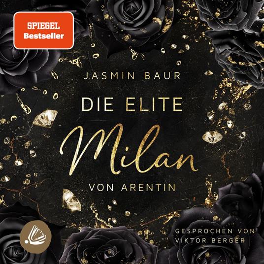 Die Elite - Milan von Arentin
