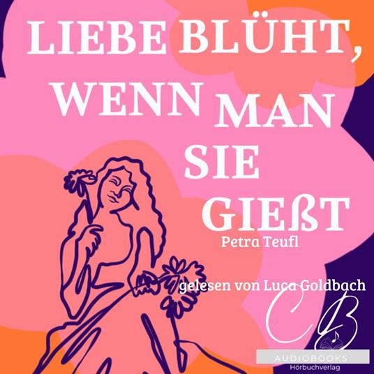 Liebe blüht, wenn man sie giesst