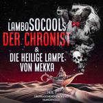 Der Chronist & Die Heilige Lampe Von Mekka