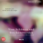 Vom Schämen und beschämt werden - Bibliothek der Gefühle, 4