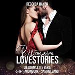 Billionaire Lovestories - Die komplette Serie