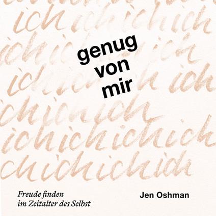 Genug von mir