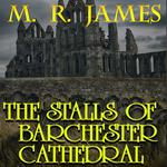 The Stalls of Barchester Cathedral