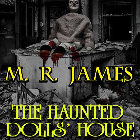 The Haunted Dolls' House