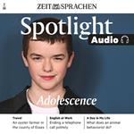 Englisch lernen Audio – Adolescence