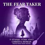 THE FEAR TAKER