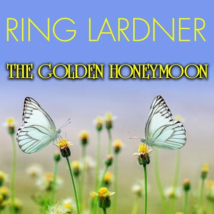 The Golden Honeymoon