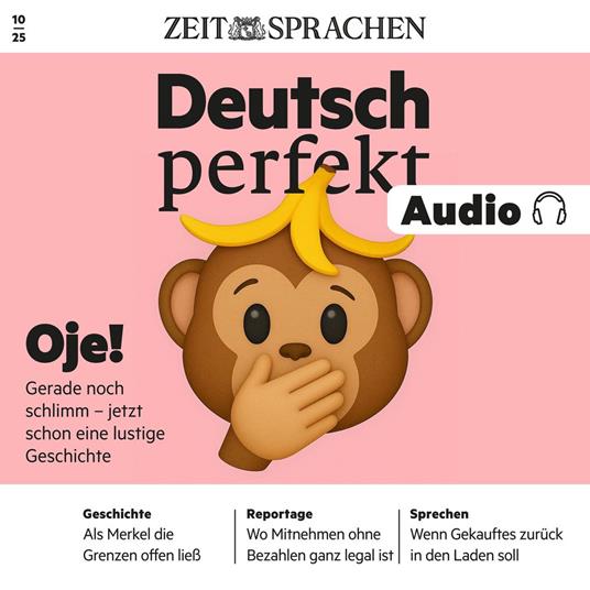 Deutsch perfekt Audio - Oje! Über lustige Pannen