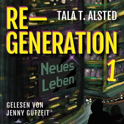 RE-GENERATION: Neues Leben