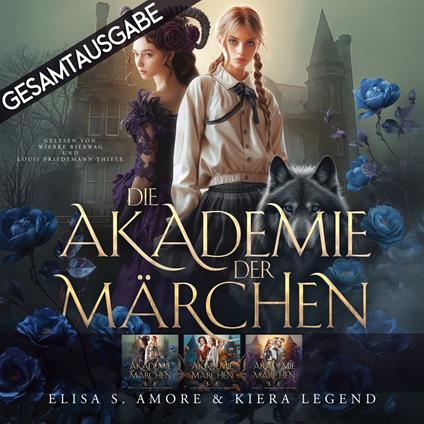 Gesamtausgabe - Die Akademie der Märchen