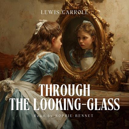 Through the Looking-Glass - Audiobook