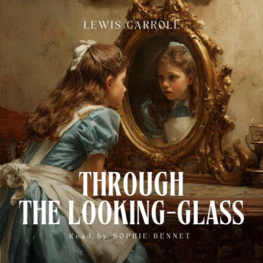 Through the Looking-Glass - Audiobook