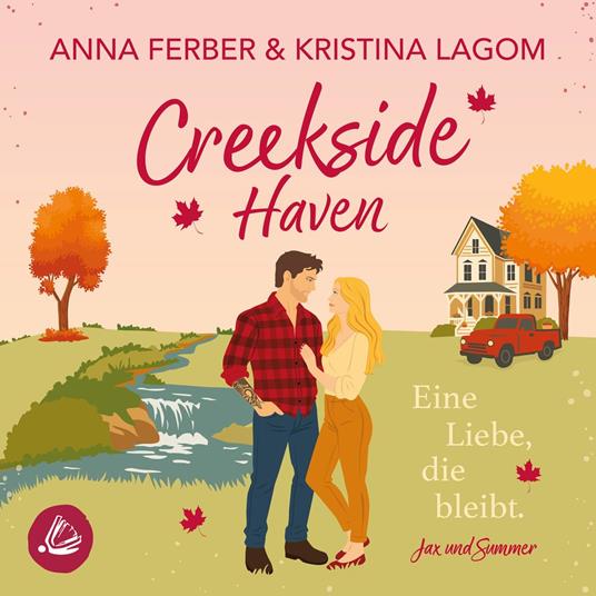Creekside Haven: Eine Liebe, die bleibt